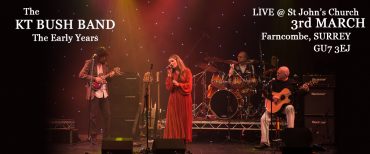 The KT Bush Band – LIVE @ Farncombe, 3rd March