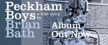 Peckham Boys by Brian Bath – Out Now
